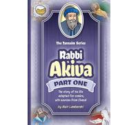 Tannaim Series: Rabbi Akiva, part 1: The story of his life adapted for comics, with sources from Chazal