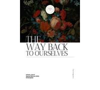 Tanner Olson The Way Back to Ourselves Literary Journal (Tascabile)