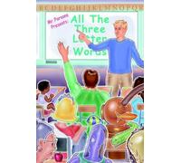 TANNER PARSONS Mr. Parsons Presents All the Three Letter Words (Tascabile)