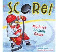 Tanner Ryan Score My First Hockey Game (Libro di cartone) My First Sports Books