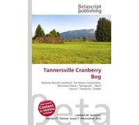 Tannersville Cranberry Bog: National Natural Landmark, The Nature Conservancy, Wisconsin Glacier, ''Sphagnum'' , ''Black Spruce'', ''Tamarack'', Dodder