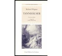 Tannhauser. Testo tedesco a fronte