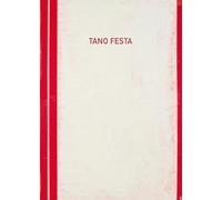 Tano Festa 1960-1967. Catalogo della mostra (San Giovanni Valdarno, 14 marzo-13 aprile 2018). Ediz. italiana e inglese