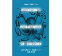 Tano S. Posteraro Bergson's Philosophy of Biology (Copertina rigida)