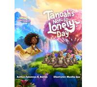 Tanoah's Not-so-Lonely-Day