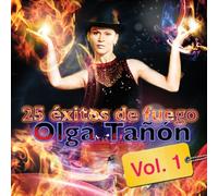 Tanon, Olga - 25 Exitos De Fuego Olga Tanon