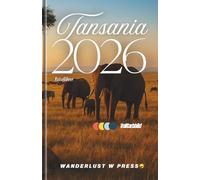Tansania Reiseführer 2026