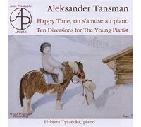Tansman, A. - Happy Time On S'Amuse Au