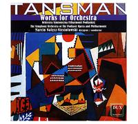 Tansman, A. - Works For Orchestra