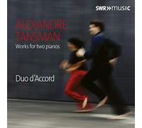 Tansman Aleksandre - Works For Two Pianos