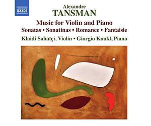 Tansman Aleksandre - Works For Violin & Piano