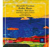 Tansman/ Borowicz/ Michniewski - Alexandre Tansman: Ballet Music