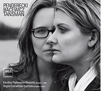 Tansman/ Nowicka/ Symula - Penderecki & Bacewicz & Tansman
