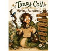 Tansy Coil and the Wrong Adventure