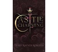 Tansy Rayner Roberts Castle Charming (Tascabile)