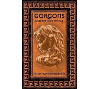 Tansy Rayner Roberts Gorgons Deserve Nice Things (Tascabile)