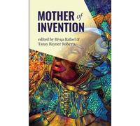 Tansy Rayner Roberts Mother of Invention (Tascabile)