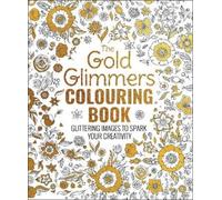 Tansy Willow The Gold Glimmers Colouring Book (Tascabile)