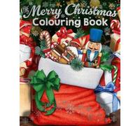 Tansy Willow The Merry Christmas Colouring Book (Tascabile)