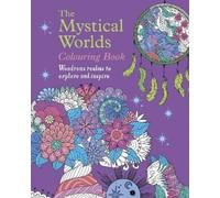 Tansy Willow The Mystical Worlds Colouring Book (Tascabile)