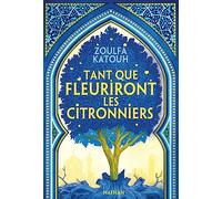 Tant que fleuriront les citronniers