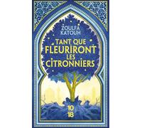Tant que fleuriront les citronniers