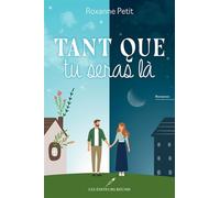 Tant que tu seras là