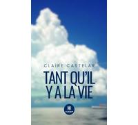 Tant qu'il y a la vie
