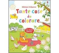 Tante cose da colorare. Con adesivi. Ediz. illustrata