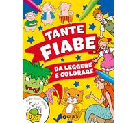 Tante fiabe da leggere e colorare