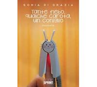 Tante flebo, qualche carota, un coniglio