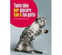 Tante idee per giocare con il tuo gatto