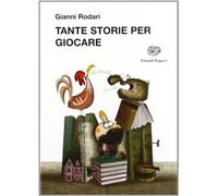 Tante storie per giocare. Ediz. illustrata
