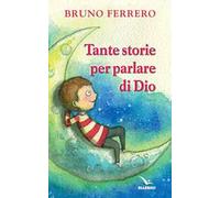 Tante storie per parlare di Dio