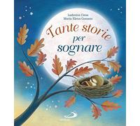 Tante storie per sognare. Ediz. a colori
