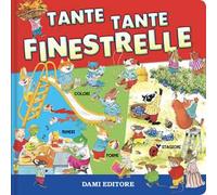 Tante tante finestrelle. Ediz. a colori