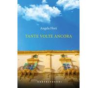 Tante volte ancora
