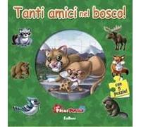 Tanti amici nel bosco! Ediz. illustrata. Con 5 puzzle