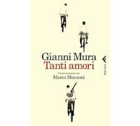 Tanti amori. Conversazioni con Marco Manzoni