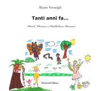 Tanti anni fa...