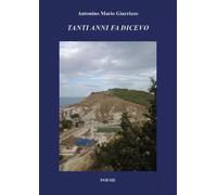 Tanti anni fa dicevo - Antonino Mario Giarrizzo