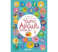 Tanti auguri, anche se... 31 storie per 31 compleanni da favola!