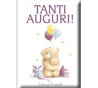 Tanti auguri! Forever friends