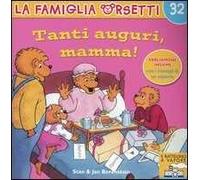 Tanti auguri, mamma! Ediz. illustrata