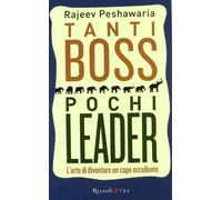 Tanti boss pochi leader