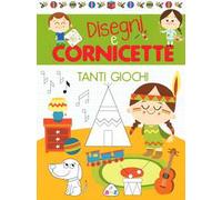 Tanti giochi. Disegni e cornicette