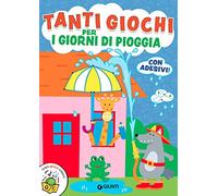 Tanti giochi per i giorni di pioggia. Ediz. a colori