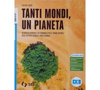 Tanti mondi, un pianeta. Geografia generale ed economica. Per il biennio degli Ist. tecnici e professionali. Con e-book. Con espansione online