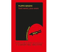 Tanti nemici, poco onore - Genzini Filippo