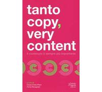 Tanto copy very content. Il contenuto è sempre più importante